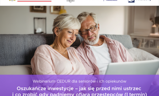 Zdjęcie do Informacja o webinarium dla senior&oacute;w i ich opiekun&oacute;w  &bdquo;Oszukańcze inwestycje &ndash; jak się przed nimi ustrzec i co zrobić gdy padniemy ofiarą przestępc&oacute;w"