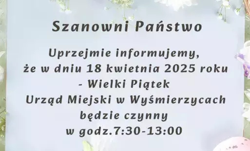 Zdjęcie do Skr&oacute;cony czas pracy w dniu 18.04.2025r.